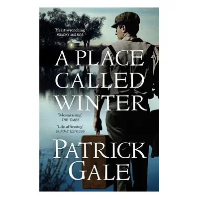 A Place Called Winter: Costa Shortlisted 2015 - Patrick Gale