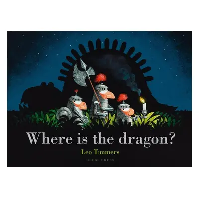 Where is the Dragon? - Leo Timmers