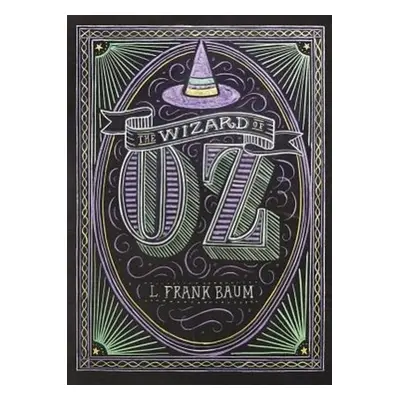 The Wizard of Oz - L. Frank Baum