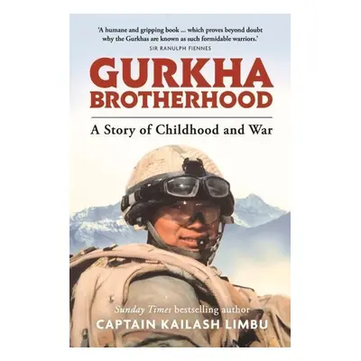 Gurkha Brotherhood - Kailash Limbu