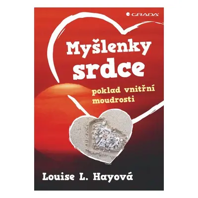 Myšlenky srdce - Louise L. Hay