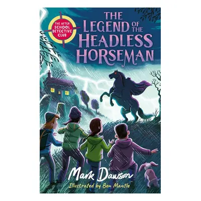 The Legend of the Headless Horseman - Mark Dawson