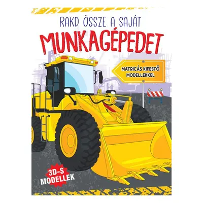 Rakd össze a munkagépedet - Autor Neuveden