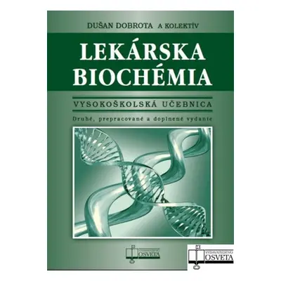 Lekárska biochémia - Dušan Dobrota