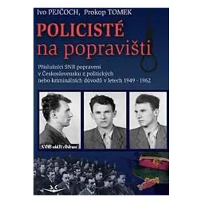 Policisté na popravišti - Prokop Tomek