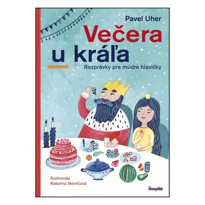 Večera u kráľa - Pavel Uher