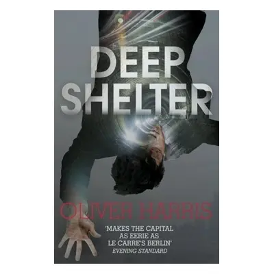 Deep Shelter - Oliver Harris