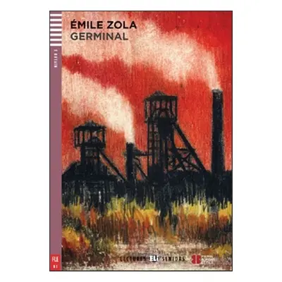 Germinal - Emile Zola