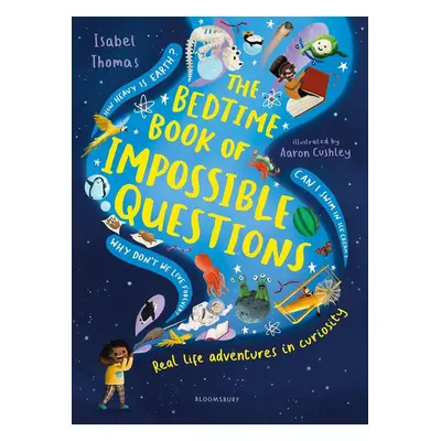 The Bedtime Book of Impossible Questions - Isabel Thomas