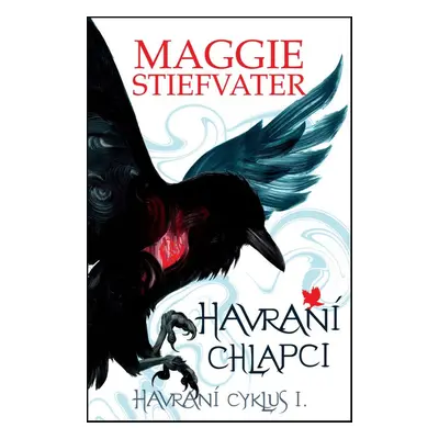 Havraní chlapci - Maggie Stiefvater