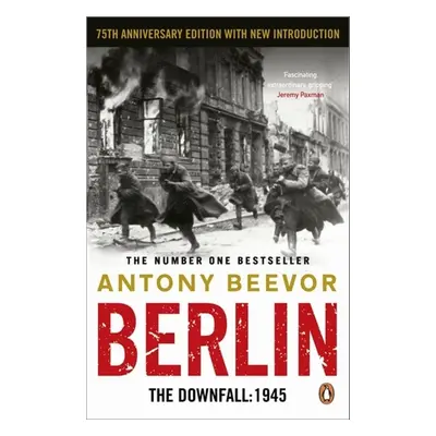 Berlin - Antony Beevor