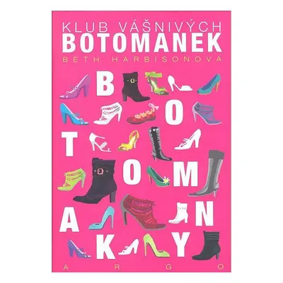 Klub vášnivých botomanek - Beth Harbishonová