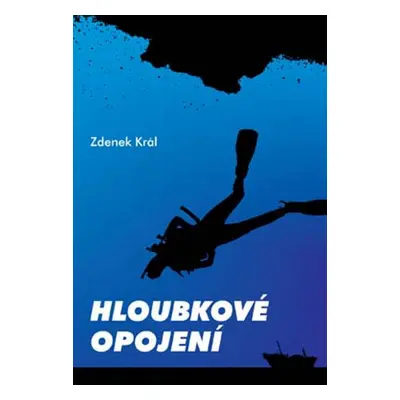 Hloubkové opojení - Zdenek Král