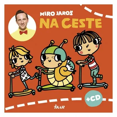 Na ceste + CD - Miro Jaroš