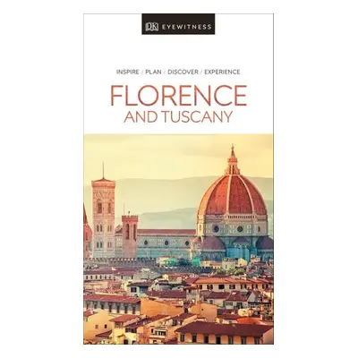 DK Eyewitness Travel Guide Florence and Tuscany - DK Travel