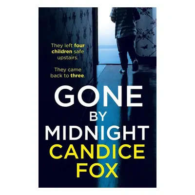 Gone by Midnight - Candice Fox