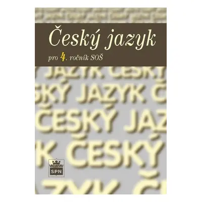 Český jazyk pro 4.ročník SOŠ - Marie Čechová