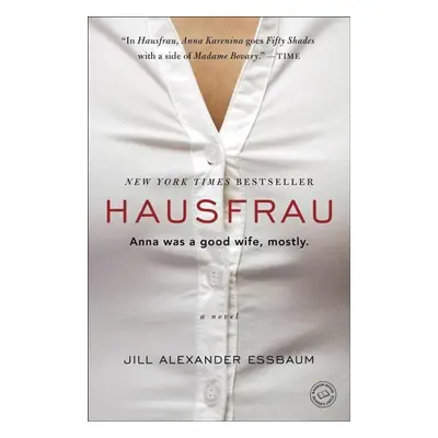 Hausfrau - Jill Alexander Essbaum