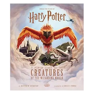 Harry Potter: A Pop-Up Guide to the Creatures of the Wizarding World - Jody Revenson