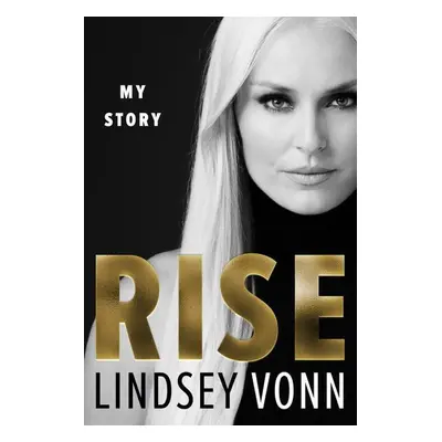 Rise - Lindsey Vonn