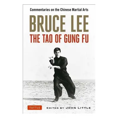 The Tao of Gung Fu - Bruce Y. Lee