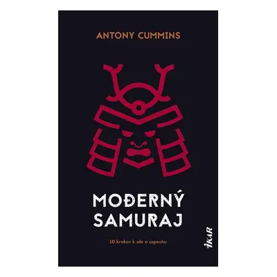 Moderný samuraj - Antony Cummins