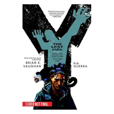 Y. The Last Man Book One Deluxe Edition - Brian K. Vaughn