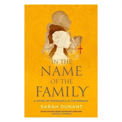 In the Name of the Family - Sarah Dunant