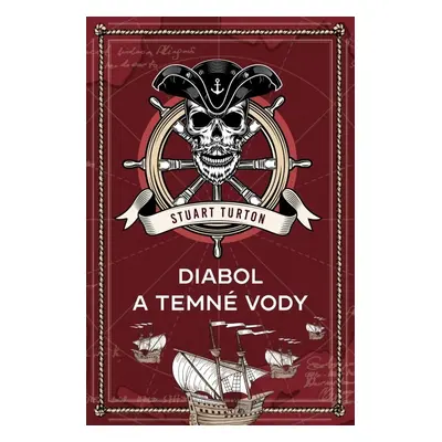 Diabol a temné vody - Stuart Turton