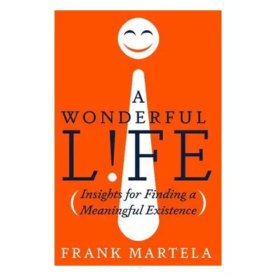 A Wonderful Life - Martela Frank