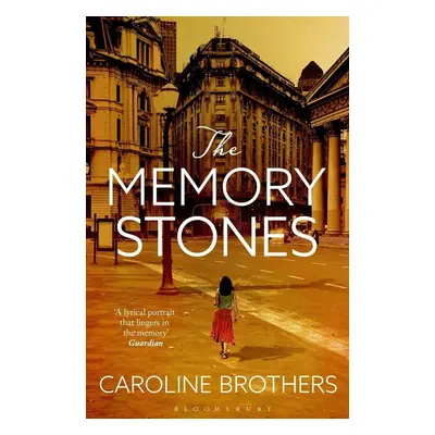 The Memory Stones - Caroline Brothers