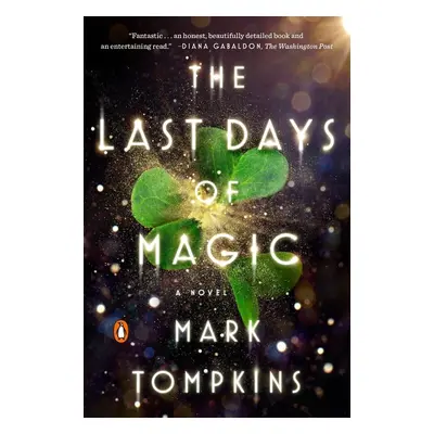 The Last Days of Magic - Mark Tompkins