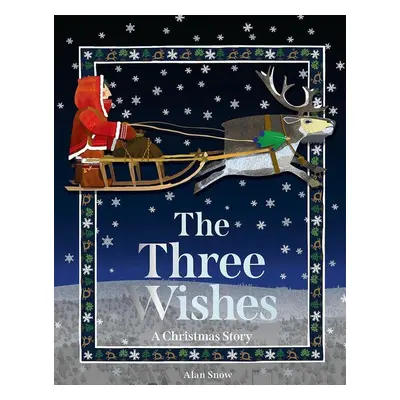 The Three Wishes - Alan Snow