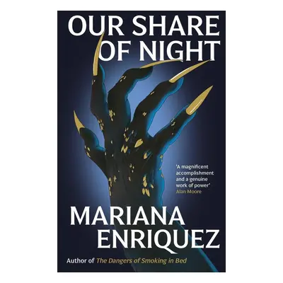 Our Share of Night - Mariana Enríquez