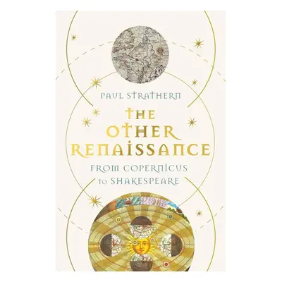 The Other Renaissance - Paul Strathern