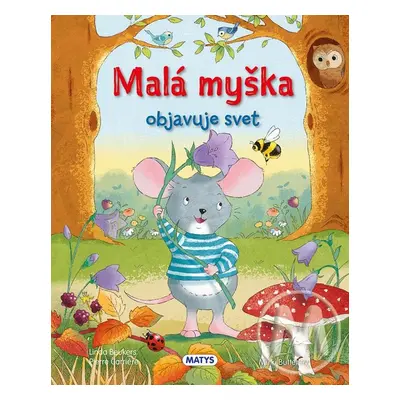 Malá myška objavuje svet - Autor Neuveden