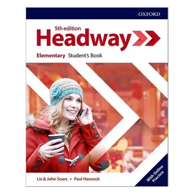 New Headway Fifth Edition Elementary Student's Book with Online Practice - John a Liz Soars