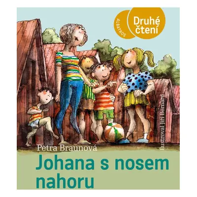 Johana s nosem nahoru - Petra Braunová