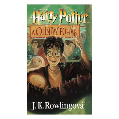 Harry Potter a Ohnivý pohár - J. K. Rowlingová