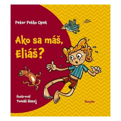 Ako sa máš, Eliáš? - Peter Opet