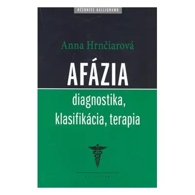 Afázia - Anna Hrnčiarová