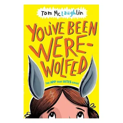 You've Been Werewolfed - Tom McLaughlin