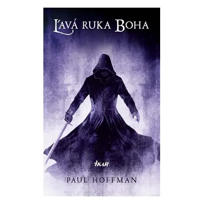 Ľavá ruka Boha - Paul Hoffman