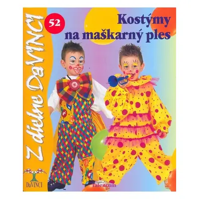 Kostýmy na maškarný ples - Autor Neuveden