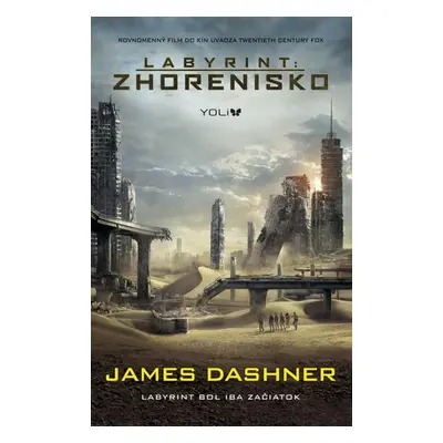 Labyrint: Zhorenisko - James Dashner