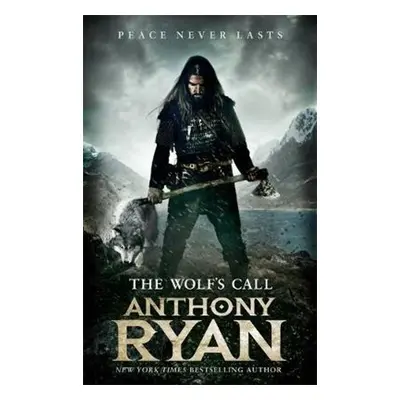 The Wolf's Call - Anthony Ryan