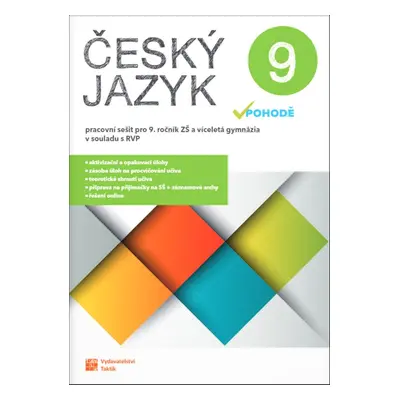 Český jazyk v pohodě 9 Pracovní sešit - Autor Neuveden