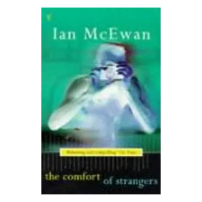 The Comfort of Strangers - Ian McEwan