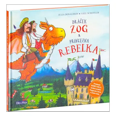 Dráček Zog a princezna rebelka - Julia Donaldson