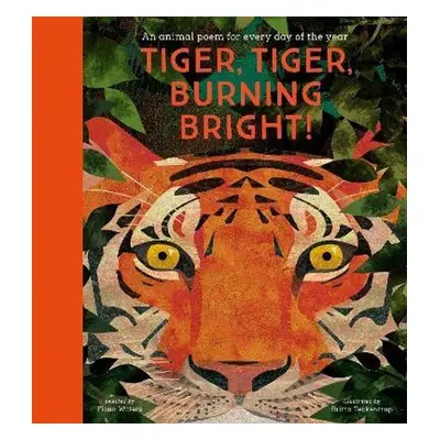 Tiger, Tiger, Burning Bright - Fiona Waters